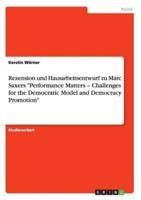 Rezension und Hausarbeitsentwurf zu Marc Saxers "Performance Matters - Challenges for the Democratic Model and Democracy Promotion"