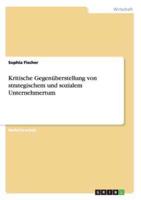 Kritische Gegenüberstellung Von Strategischem Und Sozialem Unternehmertum