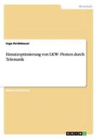 Einsatzoptimierung von LKW- Flotten durch Telematik