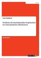 Probleme Der Interkulturellen Projektarbeit Bei Ehrenamtlichen Mitarbeitern