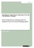 Intervening Factors Among Grade 10 Students' Level of Critical Thinking Skills