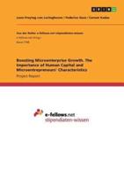 Boosting Microenterprise Growth. The Importance of Human Capital and Microentrepreneurs' Characteristics