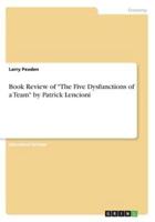 Book Review of "The Five Dysfunctions of a Team" by Patrick Lencioni