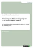 Förderung Der Präpositionalgefüge Im Frühkindlichen Spracherwerb