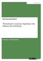 'Wörterbuch' Von Jenny Erpenbeck. Die Diktatur Der Erziehung