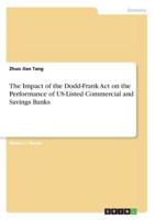 The Impact of the Dodd-Frank Act on the Performance of US-Listed Commercial and Savings Banks