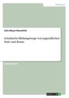 Schulische Bildungswege von jugendlichen Sinti und Roma