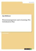 Wissensmanagement und e-Learning. PSA Globalization Plan