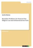 Besondere Probleme der Financial Due Diligence aus unternehmensexterner Sicht