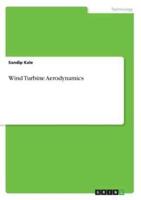 Wind Turbine Aerodynamics
