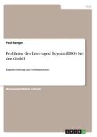 Probleme Des Leveraged Buyout (LBO) Bei Der GmbH