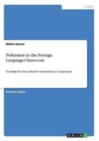 Politeness in the Foreign Language-Classroom