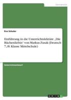 Einführung in Die Unterrichtslektüre "Die Bücherdiebin Von Markus Zusak (Deutsch 7./8. Klasse Mittelschule)