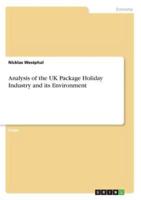 Analysis of the UK Package Holiday Industry and Its Environment
