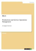 Productions and Service Operations Management:A Compact Overview