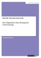 Der Sulgenbach. Eine Ökologische Untersuchung