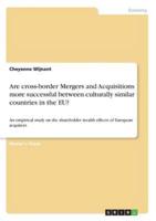 Are Cross-Border Mergers and Acquisitions More Successful Between Culturally Similar Countries in the EU?