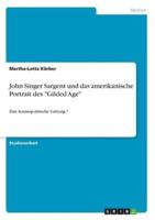 John Singer Sargent Und Das Amerikanische Portrait Des Gilded Age