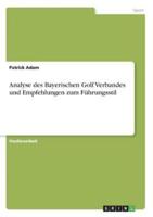 Analyse Des Bayerischen Golf Verbandes Und Empfehlungen Zum Führungsstil