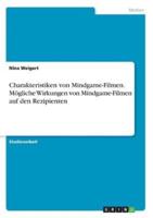 Charakteristiken Von Mindgame-Filmen. Mögliche Wirkungen Von Mindgame-Filmen Auf Den Rezipienten