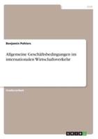 Allgemeine Geschäftsbedingungen Im Internationalen Wirtschaftsverkehr