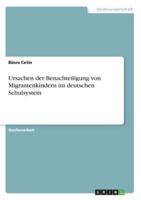 Ursachen Der Benachteiligung Von Migrantenkindern Im Deutschen Schulsystem