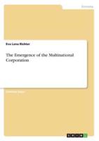 The Emergence of the Multinational Corporation