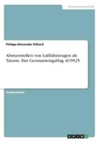Absturzstellen Von Luftfahrzeugen Als Tatorte. Der Germanwingsflug 4U9525