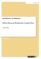 Hilton Hhonors Worldwide. Loyalty Wars