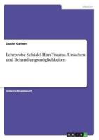 Lehrprobe Schädel-Hirn-Trauma. Ursachen Und Behandlungsmöglichkeiten