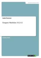 Exegese Matthäus 19,3-12