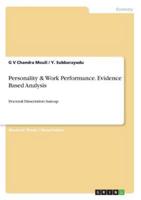 Personality & Work Performance. Evidence Based Analysis