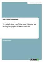 Verständnisse Von Nähe Und Distanz Im Sozialpädagogischen Fachdiskurs