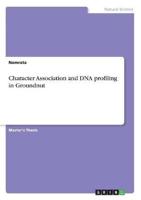 Character Association and DNA Profiling in Groundnut