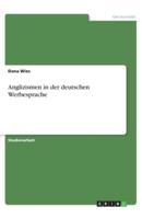 Anglizismen in Der Deutschen Werbesprache