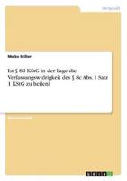 Ist § 8D KStG in Der Lage Die Verfassungswidrigkeit Des § 8C Abs. 1 Satz 1 KStG Zu Heilen?