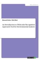 An Introduction to Molecular Recognition Approach. Tool for Environmental Analysis