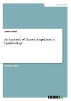 An Appraisal of Hume's Scepticism in Epistemology