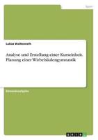 Analyse Und Erstellung Einer Kurseinheit. Planung Einer Wirbelsäulengymnastik