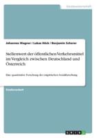 Stellenwert Der Öffentlichen Verkehrsmittel Im Vergleich Zwischen Deutschland Und Österreich