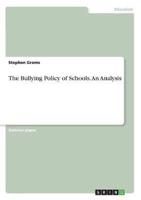 The Bullying Policy of Schools. An Analysis