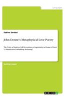 John Donne's Metaphysical Love Poetry