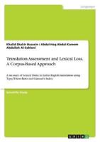 Translation Assessment and Lexical Loss. A Corpus-Based Approach