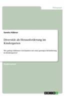 Diversität Als Herausforderung Im Kindergarten