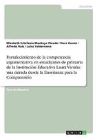 Fortalecimiento De La Competencia Argumentativa En Estudiantes De Primaria De La Institución Educativa Laura Vicuña