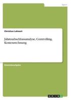 Jahresabschlussanalyse, Controlling, Kostenrechnung