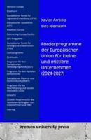 Förderprogramme Der Europäischen Union Für Kleine Und Mittlere Unternehmen (2024-2027)