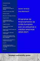 Programas De Financiamento Da União Europeia Para as Pequenas E Médias Empresas (2024-2027)