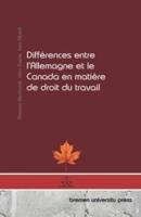 Différences Entre l'Allemagne Et Le Canada En Matière De Droit Du Travail