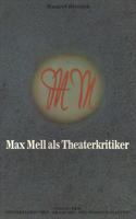Max Mell ALS Theaterkritiker